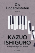 Cover-Bild zum Titel 'Die Ungetrösteten' von 'Kazuo Ishiguro'
