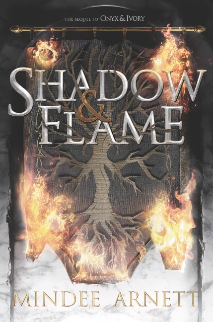 Shadow & Flame - Mindee Arnett