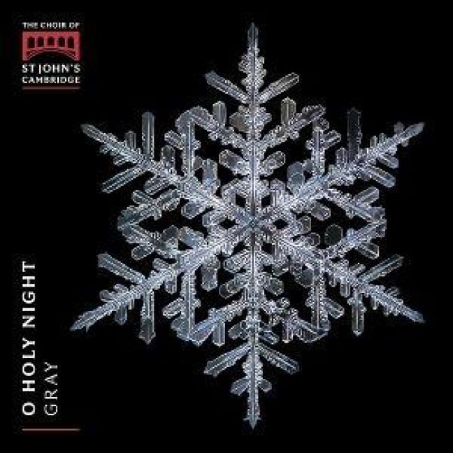 HOLY NIGHT: Christmas Carols from St John's - Cambridge Gray/Choir of St John's College