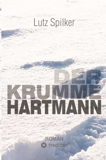 Der krumme Hartmann - Lutz Spilker