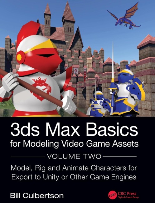 3ds Max Basics for Modeling Video Game Assets - William Culbertson