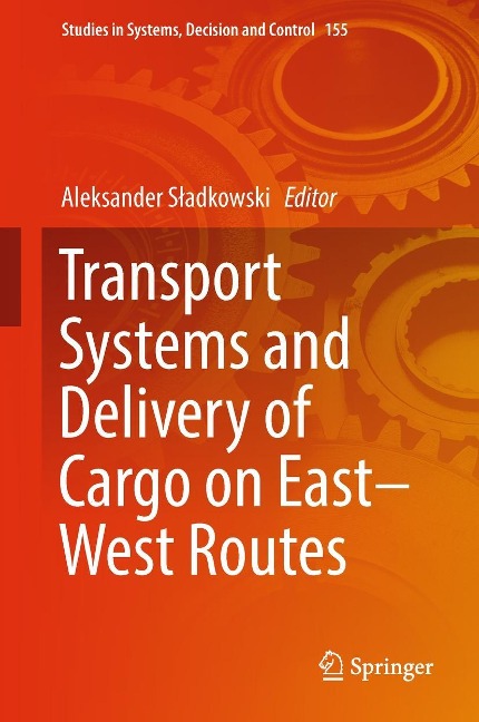 Transport Systems and Delivery of Cargo on East-West Routes - 