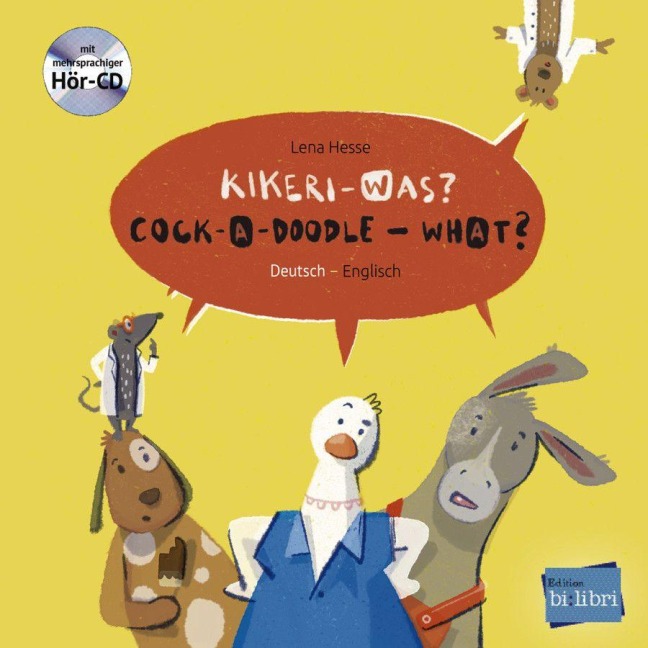 Kikeri - was? Kinderbuch Deutsch-Englisch mit Audio-CD in acht Sprachen - Lena Hesse