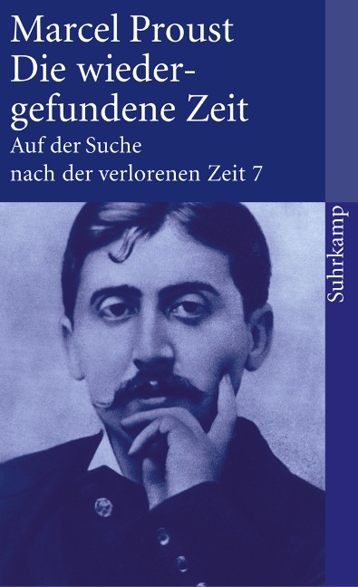 Die wiedergefundene Zeit - Marcel Proust