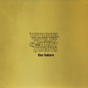 The Future - Nathaniel & The Night Sweats Rateliff