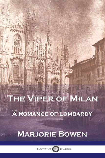 The Viper of Milan - Marjorie Bowen