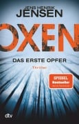 Oxen. Das erste Opfer - Jens Henrik Jensen