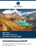 Umweltwissenschaft - Neha Pal, Shalagha Sharma, Narendra Pratap Singh