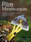 Cover-Bild zum Titel 'Pilze Mitteleuropas' von 'Rudolf Winkler, Gaby Keller, Margrith Montalta-Graf'
