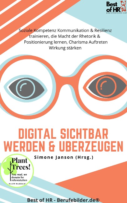 Digital sichtbar werden & überzeugen - Simone Janson