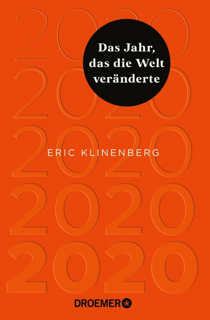 2020 Das Jahr, das die Welt veränderte - Eric Klinenberg