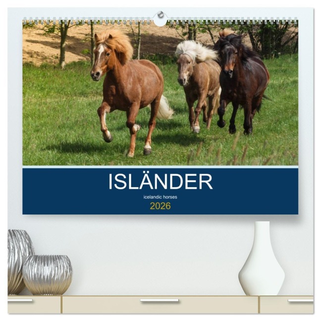 Isländer - icelandic horses (hochwertiger Premium Wandkalender 2026 DIN A2 quer), Kunstdruck in Hochglanz - Alexandra Hollstein