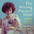 Cover-Bild zum Titel 'The Missing Pieces of Mum' von 'Sally Herbert'
