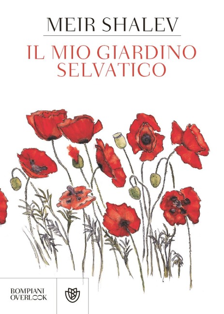 Il mio giardino selvatico - Meir Shalev
