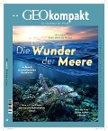 Cover-Bild zum Titel 'GEOkompakt 66/2021 - Die Wunder der Meere' von 'Jens Schröder, Markus Wolff'