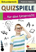 Cover-Bild zum Titel 'Quizspiele für den Unterricht' von 'Friedhelm Heitmann'