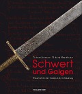 Cover-Bild zum Titel 'Schwert und Galgen' von 'Gerhard Ammerer, Christoph Brandhuber'