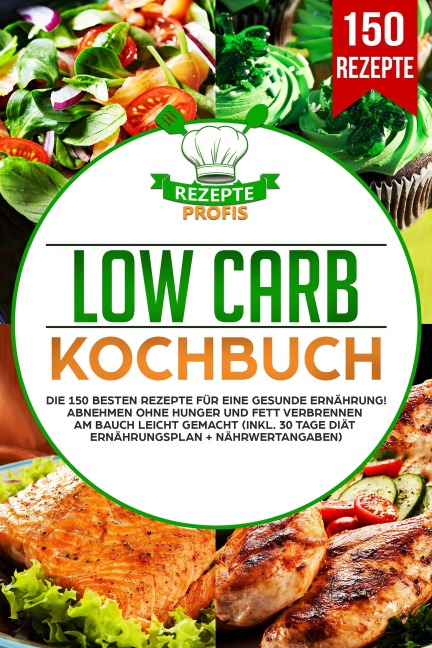 Low Carb Kochbuch - Rezepte Profis