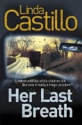Cover-Bild zum Titel 'Her Last Breath' von 'Linda Castillo'