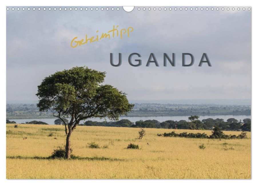 Geheimtipp Uganda (Wandkalender 2026 DIN A3 quer), CALVENDO Monatskalender - Roswitha Irmer
