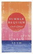 Cover-Bild zum Titel 'Summer Requiem' von 'Vikram Seth'
