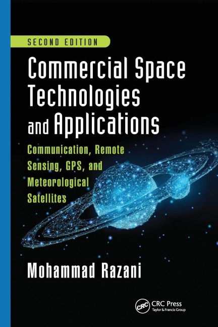 Commercial Space Technologies and Applications - Mohammad Razani