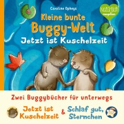 Cover-Bild zum Titel 'Kleine bunte Buggy-Welt - Jetzt ist Kuschelzeit & Schlaf gut, Sternchen' von ''