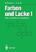 Farben und Lacke - Anneliese Muth, Werner Baumann
