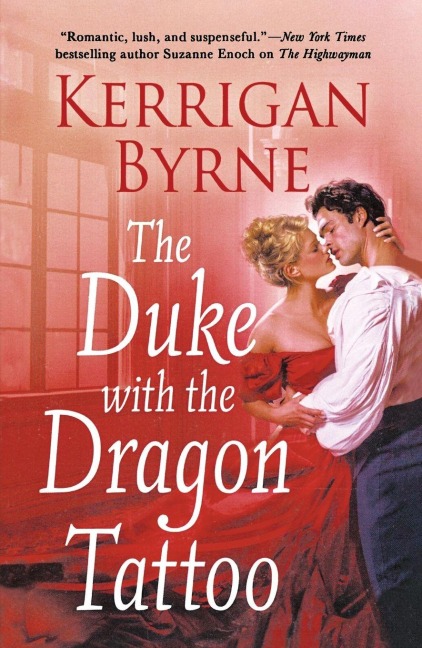 The Duke with the Dragon Tattoo - Kerrigan Byrne
