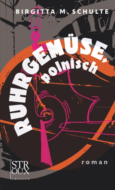 Ruhrgemüse, polnisch - Birgitta M. Schulte