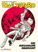 Cover-Bild zum Titel 'Dani Futuro 1' von 'Carlos Gimenez, Victor Mora'