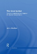 Cover-Bild zum Titel 'This Great Symbol' von 'John J. Macaloon'