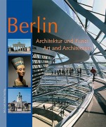 Cover-Bild zum Titel 'Berlin - Architektur und Kunst - Art and Architecture' von 'Michael Imhof'
