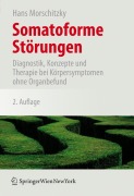 Cover-Bild zum Titel 'Somatoforme Störungen' von 'Hans Morschitzky'