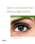 Cover-Bild zum Titel 'Grauer  und Grüner Star, Makuladegeneration' von 'Wilhelm Stemmermann'