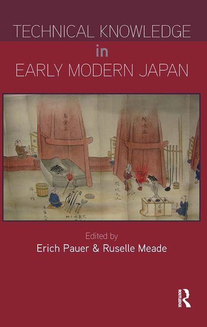 Technical Knowledge in Early Modern Japan - 