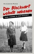 Cover-Bild zum Titel 'Der Blockwart wohnte nebenan' von 'Elisabeth Piper'
