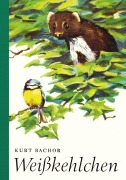 Cover-Bild zum Titel 'Weißkehlchen' von 'Kurt Bachor'