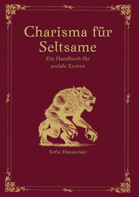 Charisma für Seltsame - Sofia Hassiotaki
