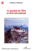 Cover-Bild zum Titel 'La question du Tibet en droit international' von 'Stéphane Guillaume'