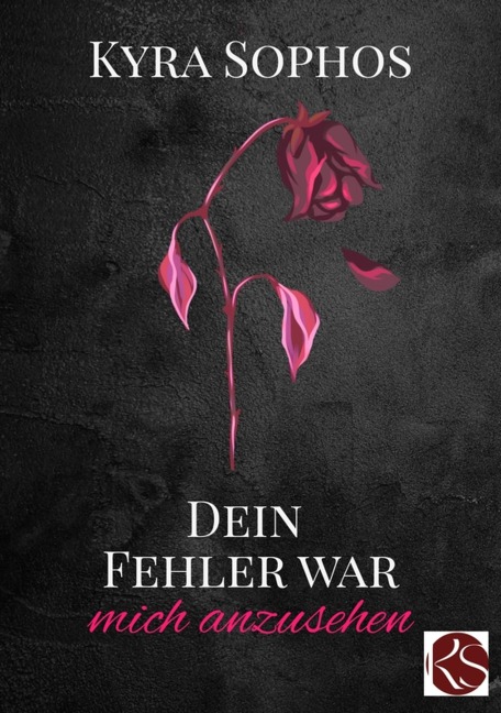 Dein Fehler war - Kyra Sophos
