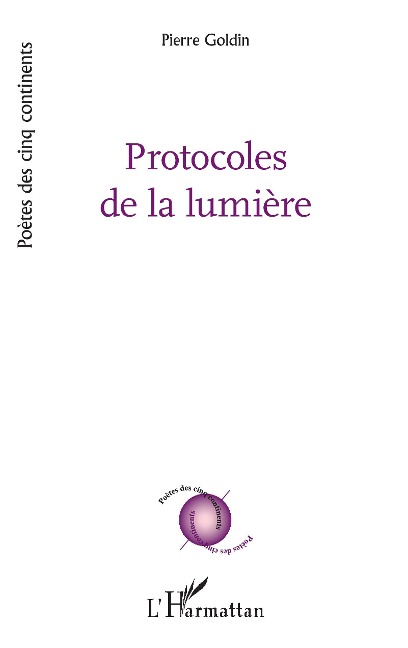 Protocoles de la lumière - Pierre Goldin