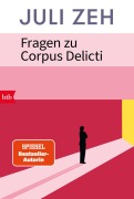 Cover-Bild zum Titel 'Fragen zu "Corpus Delicti"' von 'Juli Zeh'