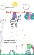 Cover-Bild zum Titel 'Die Krankenarztschwester' von 'Martina Anschütz'
