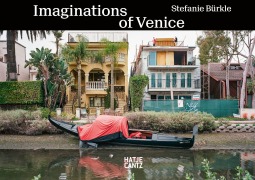 Cover-Bild zum Titel 'Stefanie Bürkle. Imaginations of Venice' von ''