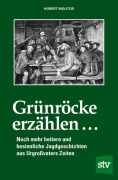 Cover-Bild zum Titel 'Grünröcke erzählen ...' von ''