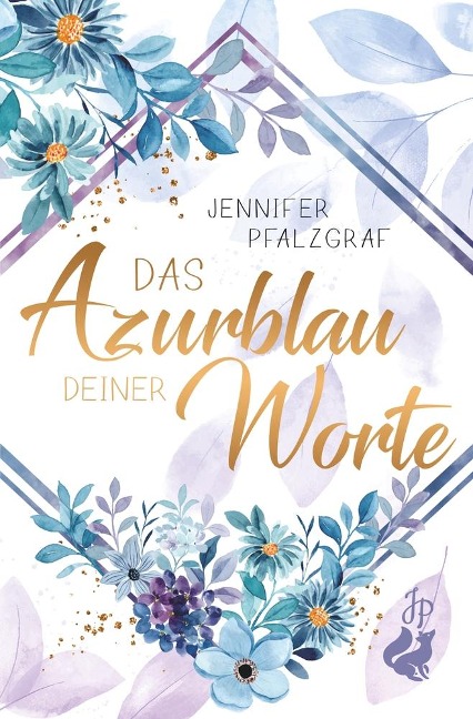 Das Azurblau deiner Worte - Jennifer Pfalzgraf