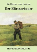 Cover-Bild zum Titel 'Der Büttnerbauer' von 'Wilhelm von Polenz'