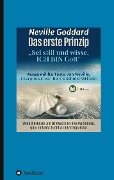 Cover-Bild zum Titel 'Das erste Prinzip' von 'Neville Lancelot Goddard, Benno Schmid-Wilhelm, Israel Regardie'