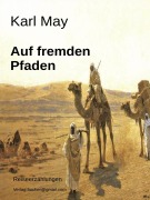 Cover-Bild zum Titel 'Auf fremden Pfaden' von 'Karl May'